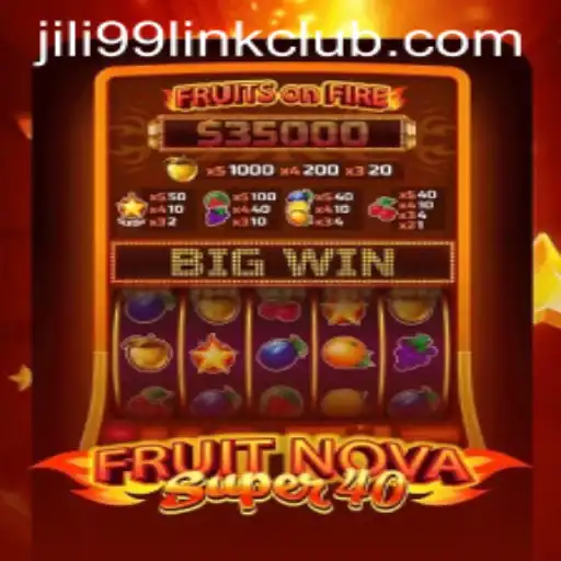 Exploring the Excitement of FruitNovaSuper40 and the Thrill of Finding jili99 Link